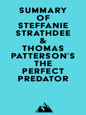 cover image of Summary of Steffanie Strathdee & Thomas Patterson's the Perfect Predator